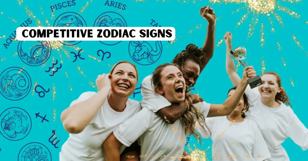 Competitive Zodiac Signs – Ranked And Explained In Astrology competitive zodiac signs